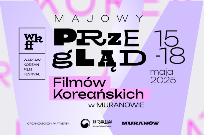 Majowy Przegląd Filmów Koreańskich | 15-18 maja