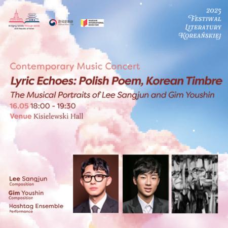 Koncert muzyki współczesnej z okazji Międzynarodowych Targów Książki w Warszawie „Liryczne Echo: Poezja polska, barwy dźwięku koreańskiego – muzyczne portrety Sangjun Lee i Youshin Gim”