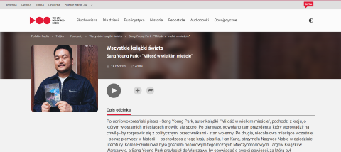 Wywiad z Sang Young Park w  podcaście „Wszystkie książki świata” Polskiego Radia Trójka