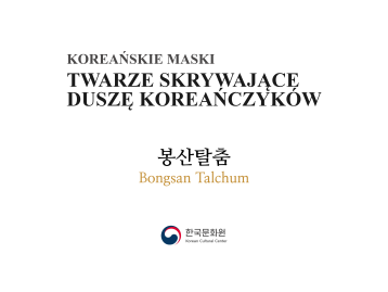Koreańskie maski [Bongsan Talchum] – twarze skrywające duszę Koreańczyków